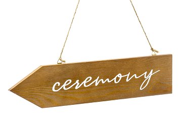 Wooden signpost Ceremony, 36x7.5cm