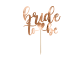 Cake topper Bride to be, 17.5 cm, rose gold